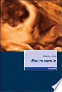 Mentre aspetto