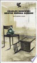 Mentre Buddha sorride. Testo inglese a fronte