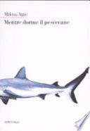 Mentre dorme il pescecane