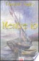 Mentre io