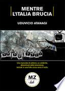 Mentre l'Italia brucia