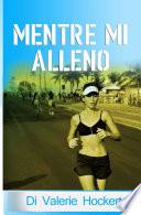 Mentre mi alleno