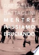 Mentre passiamo bruciando