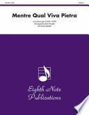 Mentre Qual Viva Pietra