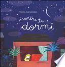 Mentre tu dormi