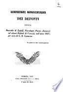 Menzioni onorifiche dei defonti ossia Raccolta di lapidi, necrologie, poesie, annunzii ad alcuni defonti di Venezia, nell'anno 1857 per cura di G. B. Contarini