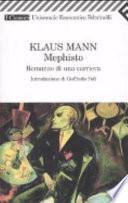 Mephisto. Romanzo di una carriera