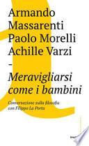 Meravigliarsi come bambini
