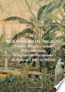 Meraviglie dal Palazzo. Dipinti, disegni e arredi della collezione Wittgenstein-Bariatinsky