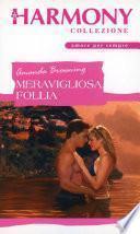 Meravigliosa follia