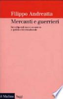 Mercanti e guerrieri