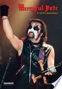 Mercyful Fate. Il patto immortale
