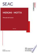 Meroni-Motta. Manuale del lavoro