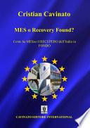 MES o Recovery Found?