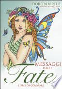 Messaggi dalle fate. Libro da colorare