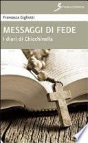 Messaggi di fede. I diari di Chicchinella