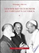 Messaggi e discorsi di Giovanni Battista Montini all'Università Cattolica