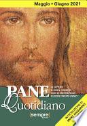 Messalino Pane Quotidiano - Maggio e Giugno 2021