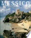 Messico. Il segno della storia