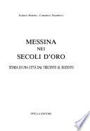 Messina nei secoli d'oro
