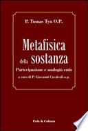 Metafisica della sostanza. Partecipazione e analogia entis