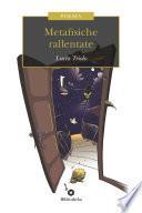 Metafisiche rallentate