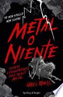 Metal o niente