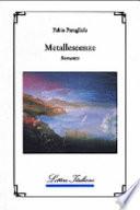 Metallescenze