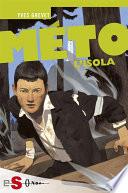 MÉTO. L'isola