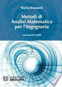 Metodi di analisi matematica per l'ingegneria. Con esercizi risolti