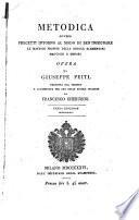 Metodica ovvero precetti intorno al modo di ben insegnare le materie proprie delle scuole elementari maggiori e minori opera tradotta dal Tedesco e accomodata per uso delle scuole Italiane da Francesco Cherubini