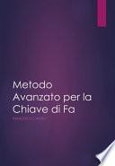 Metodo Avanzato per la lettura della Chiave di FA