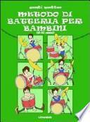 Metodo di batteria per bambini (6-10 anni)