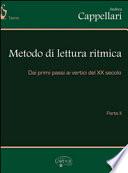 Metodo di lettura ritmica. dai primi passi ai vertici del XX secolo