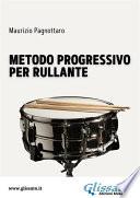 Metodo progressivo per Rullante