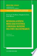 Metodologia accertativa medico-legale in ostetricia e ginecologia: valutazione degli eventi e delle responsabilità