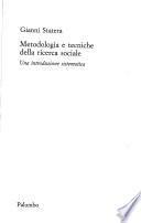 Metodologia e tecniche della ricerca sociale