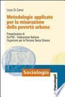 Metodologie applicate per la misurazione della povertà urbana