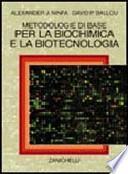 Metodologie di base per la biochimica e la biotecnologia