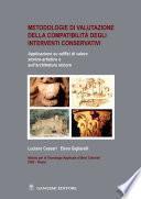 Metodologie di valutazione della compatibilità degli interventi conservativi
