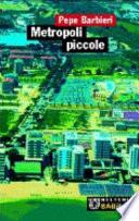 Metropoli piccole