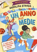 Mettiti in gioco. Un anno alle medie