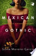 Mexican Gothic
