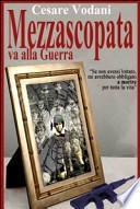 Mezzascopata va alla guerra