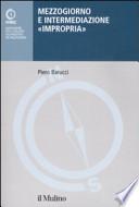 Mezzogiorno e intermediazione «impropria»