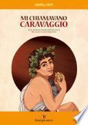 Mi chiamavano Caravaggio