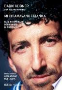 Mi chiamavano TATANKA