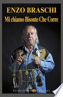 Mi chiamo Bisonte Che Corre