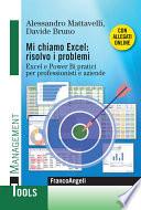 Mi chiamo Excel: risolvo i problemi