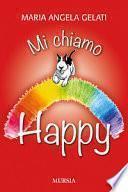 Mi chiamo Happy